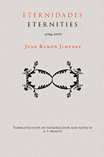 Eternidades / Eternities by Juan Ramón Jiménez