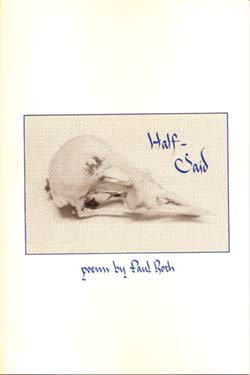 Half-Said by Paul B. Roth