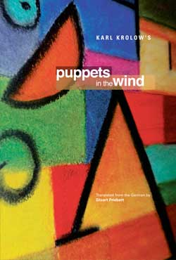 Puppets in the Wind by Karl Krolow